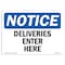 Signmission OSHA Notice Sign, 10" Height, 14" Width, Rigid Plastic, Deliveries Enter Here Sign, Landscape OS-NS-P-1014-L-10964 - alternate 1